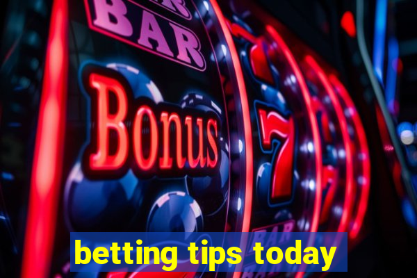 betting tips today